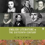 English Literature in the Sixteenth Century cover image