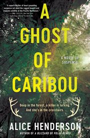 A Ghost of Caribou : A Novel cover image