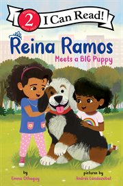 Reina Ramos Meets a Big Puppy : I Can Read: Level 2 cover image