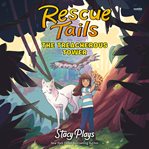 Rescue Tails : The Treacherous Tower cover image