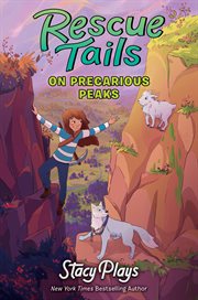 Rescue Tails: On Precarious Peaks cover image