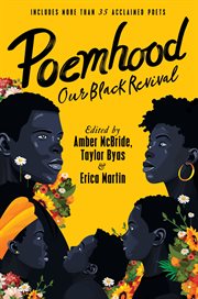 Poemhood : Our Black Revival. History, Folklore & the Black Experience: A Young Adult Poetry Anthology cover image