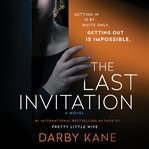 The Last Invitation : A Novel cover image