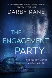 The Engagement Party : A Novel cover image