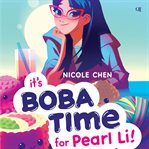 It's Boba Time for Pearl Li! cover image