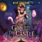 The Girl Who Kept the Castle cover image