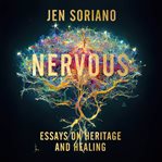 Nervous : Essays cover image