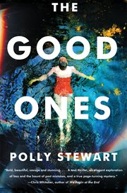 The Good Ones : A Novel cover image