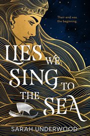 Lies We Sing to the Sea cover image