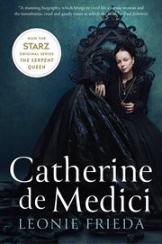 Catherine de Medici : Renaissance Queen of France cover image