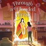 Through a Clouded Mirror cover image