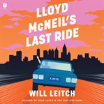 Lloyd Mcneil's Last Ride cover image