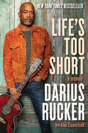 Life's Too Short : A Memoir cover image