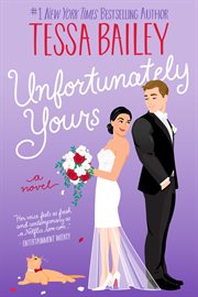 Unfortunately Yours : A Novel. Vine Mess cover image