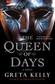 The Queen of Days : A Novel cover image