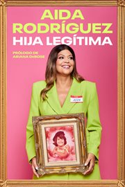 Legitimate Kid \ Hija legitima cover image