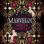 Marvelous : A Novel cover image