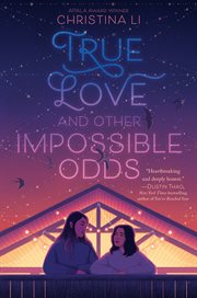 True Love and Other Impossible Odds cover image
