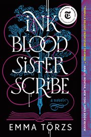 Ink Blood SIster Scribe : A Novel cover image