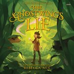 The Ghostwing's Lie cover image
