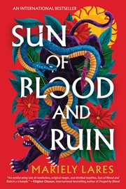 Sun of Blood and Ruin : A Novel cover image