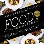 Best American Food Writing 2022 cover image