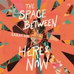 The Space between Here & Now cover image