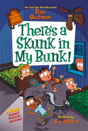 My Weird School Special: There's a Skunk in My Bunk! cover image