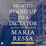 How to Stand Up to Dictators cover image