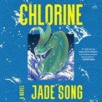 Chlorine : A Novel cover image