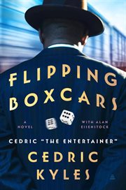 Flipping Boxcars : A Novel cover image