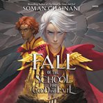 Fall of the School for Good and Evil : School for Good and Evil cover image