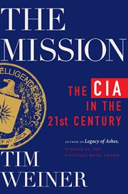 The Mission : The Cia In The 21st Century cover image