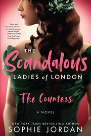 The Scandalous Ladies of London : The Countess. Scandalous Ladies of London cover image