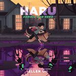 Haru, Zombie Dog Hero cover image