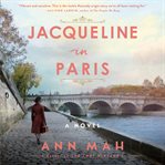 Jacqueline in Paris : a novel cover image