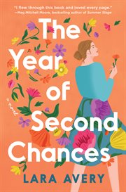The Year of Second Chances : A Novel cover image