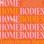 Homebodies : A Novel cover image