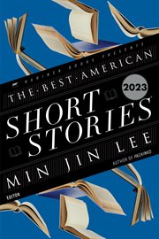 The Best American Short Stories 2023 : Best American ® cover image