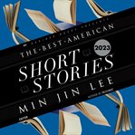 The Best American Short Stories 2023 cover image