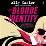 The Blonde Identity : A Novel cover image