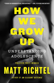 How We Grow Up : How We Grow Up cover image