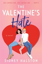 The Valentine's Hate : A Novel cover image