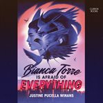 Bianca Torre Is Afraid of Everything cover image