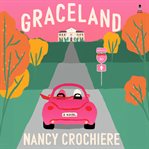 Graceland : A Novel cover image