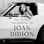 The World According to Joan Didion cover image