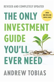 The only investment guide you'll ever need cover image