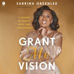 Grant Me Vision cover image