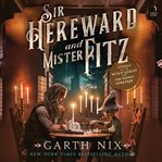 Sir Hereward and Mister Fitz cover image