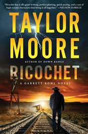 Ricochet : A Novel. Garrett Kohl cover image